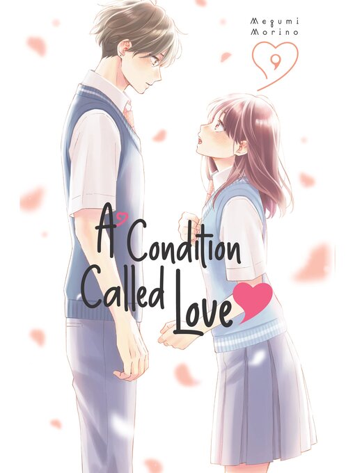 Title details for A Condition Called Love, Volume 9 by Megumi Morino - Available